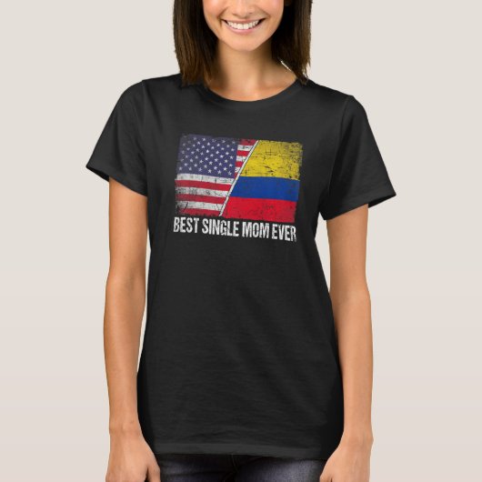Beste single mam ooit Moederdag Colombia US FLA T-shirt (Voorkant)