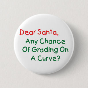 Beste Sinterklaas, Cijfer op een Kromme? Kerstbrie Ronde Button 5,7 Cm