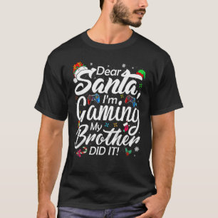 Beste Sinterklaas ik game Mijn broer deed het Grap T-shirt