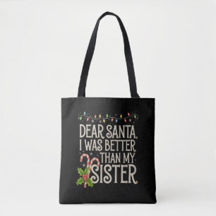 Beste Sinterklaas Ik Was Betere Dan Mijn Zus Kerst Tote Bag