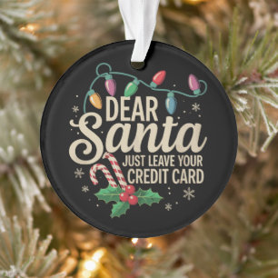 Beste Sinterklaas laat gewoon je creditcard met Ke Ornament