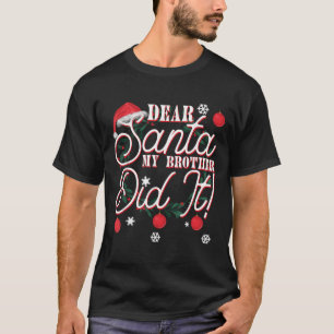 Beste Sinterklaas Mijn Broer Heeft Het Gedaan Broe T-shirt