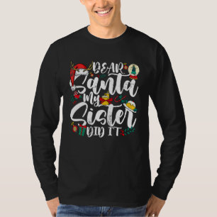 Beste Sinterklaas Mijn Zus deed ik bijpassende gez T-shirt