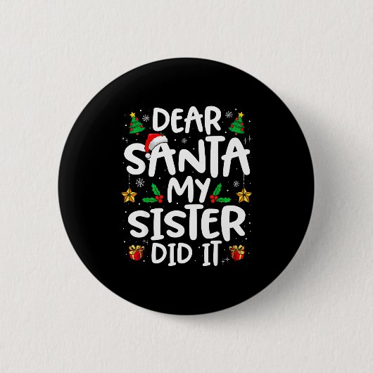 Beste Sinterklaas Mijn Zus Heeft Het Gedaan Grappi Ronde Button 5,7 Cm (Voorkant)