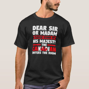 beste sir of madam sta op Canadese ingang Canadia T-shirt