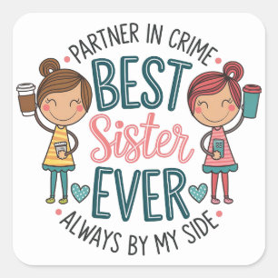 Beste Sister Design - Kunst die het Zusterschap vi Vierkante Sticker