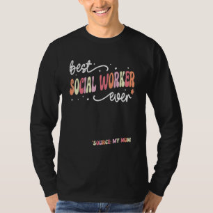 Beste Sociaal Werker Ooit Sociaal Werker T-shirt