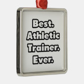 Beste. Sporttrainer. Ooit. Metalen Ornament (Rechts)
