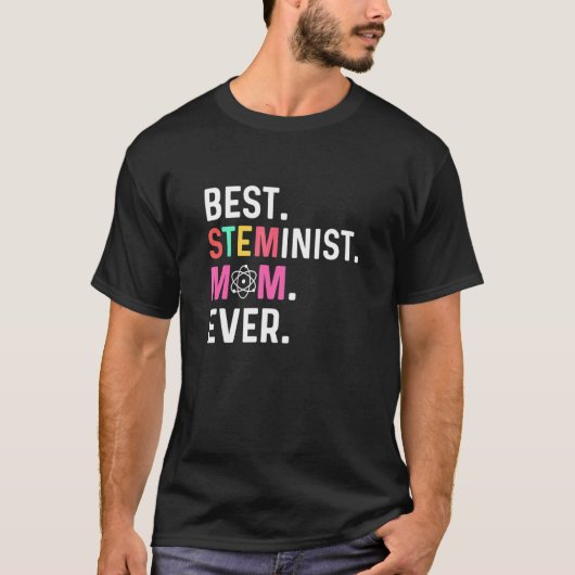 Beste STEMinist Mam ooit STEMinist T-shirt (Voorkant)