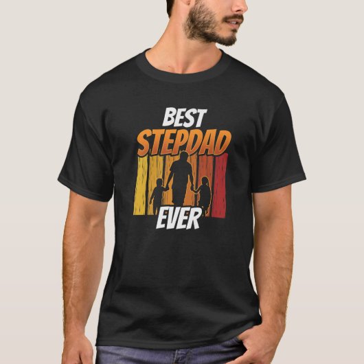 Beste Stepdad Ever Gezegden Stepfather Stap pap Fa T-shirt (Voorkant)