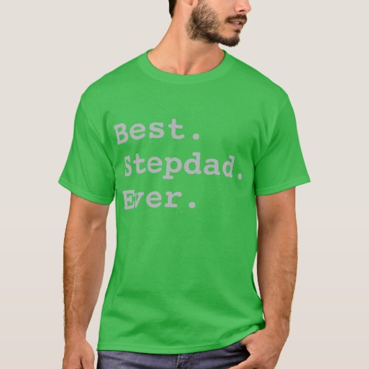 BESTE STEPDAD OOIT T-SHIRT (Voorkant)
