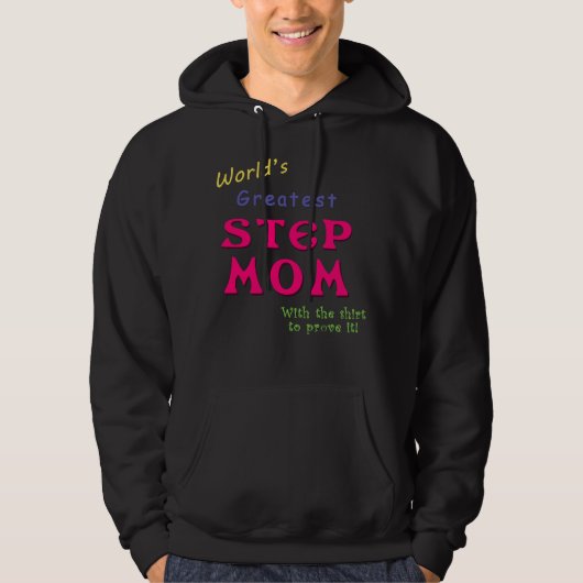 Beste stiefmoeder ter wereld Met de  om het te bew Hoodie (Voorkant)