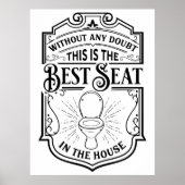 Beste stoel in het huis grappige badkamer humor Po Poster (Voorkant)