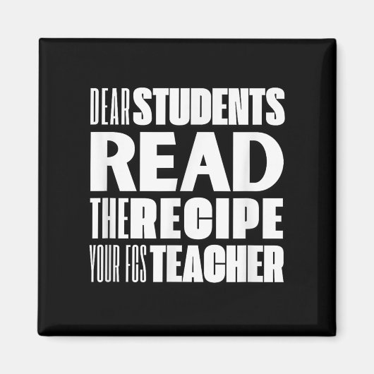 Beste studenten, lees het recept van je FCS-leraar Magneet (Voorkant)