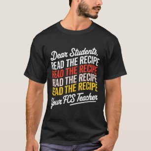 Beste studenten, lees het recept van je FCS-leraar T-shirt