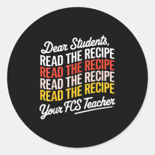 Beste studenten, lees het recept van uw FCS-leraar Ronde Sticker