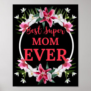Beste supermam ooit rode tekst met rode bloemen poster