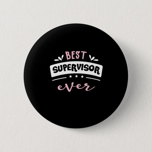 Beste Supervisor Ever Cadeidee Ronde Button 5,7 Cm (Voorkant)