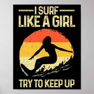 Beste Surf Als Een Meisje Surfer Kunst Voor Vrouwe Poster