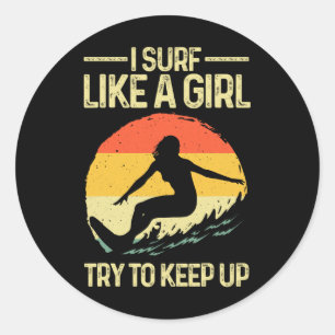 Beste Surf Als Een Meisje Surfer Kunst Voor Vrouwe Ronde Sticker