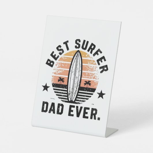 Beste surfer papa ooit reclamebord met voetstuk (Voorkant)