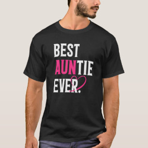 Beste tante Ever Moederdag Vrouwen T-shirt