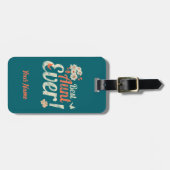 Beste tante Ever  tante Birthday Godmoeder Bagagelabel (Voorkant horizontaal)