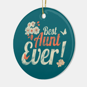 Beste tante Ever tante Birthday Godmoeder Keramisch Ornament