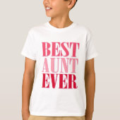 Beste tante ooit roze tekst t-shirt (Voorkant)