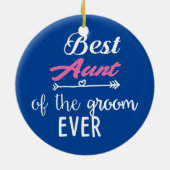 Beste tante van de Groom ooit Keramisch Ornament (Achterkant)