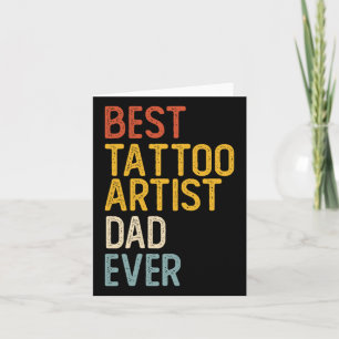 Beste Tattoo Artist Dad ooit Shirten voor papa tat Kaart