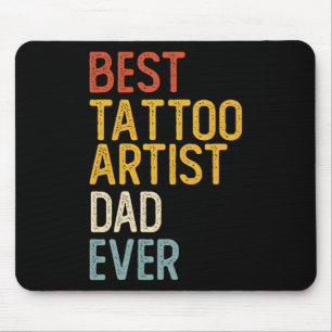 Beste Tattoo Artist Dad ooit Shirten voor papa tat Muismat