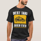 Beste taxichauffeur ooit voor T-shirt (Voorkant)