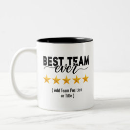 Beste Team Ooit | Aangepaste Naam of Functie Tweek Tweekleurige Koffiemok