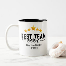 Beste Team Ooit | Aangepaste Naam of Functie Tweek Tweekleurige Koffiemok
