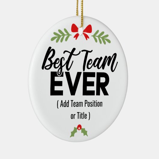 Beste team ooit | Aangepaste naam of taak Keramisch Ornament (Rechts)