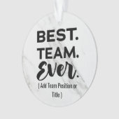 Beste team ooit, aangepaste naam of taak ornament (voorkant)