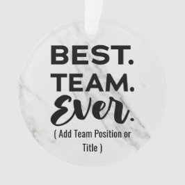Beste team ooit, aangepaste naam of taak ornament