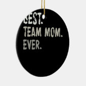 Beste team van moeders in alle sport keramisch ornament (Rechts)