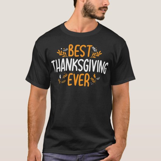 Beste Thanksgiving ooit Thanksgiving vakantie T-sh T-shirt (Voorkant)