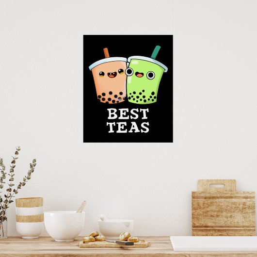 Beste Thee Grappige Beste Vrienden Boba Thee Stomm Poster (Keuken)