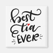 Beste Tia Ever Magneet (Voorkant)