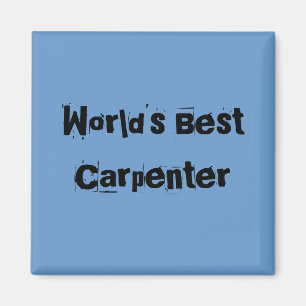 Beste timmerman ter wereld magneet