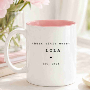 Beste Titel Ooit Lola Custom Mok