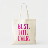 Beste Titi ooit Aunty Gift Pink Idea Women Godmoth Tote Bag (Voorkant)