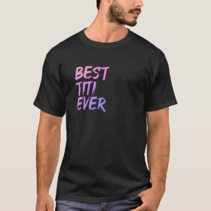 Beste Titi ooit Great Aunty Pink Women Godmoeder N T-shirt
