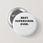 Beste Toezichthouder ooit Ronde Button 5,7 Cm (Voorkant /achterkant)