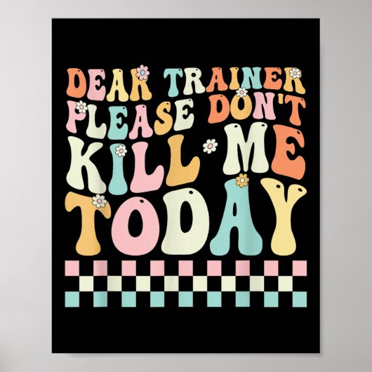 Beste Trainer, Alsjeblieft Doe Me Niet Dood Grappi Poster (Voorkant)