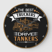 Beste Truckers Drive Tankers Grote Klok (Voorkant)