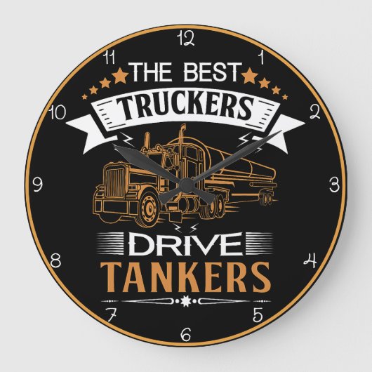 Beste Truckers Drive Tankers Grote Klok (Voorkant)